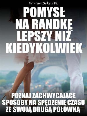 cover image of Pomysł Na Randkę Lepszy Niż Kiedykolwiek